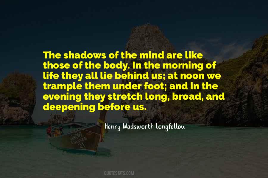 Shadows Lie Quotes #640543