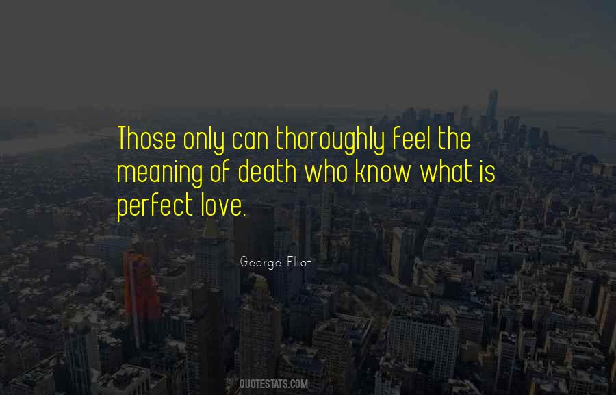 Quotes About Meaning Of Death #1102854