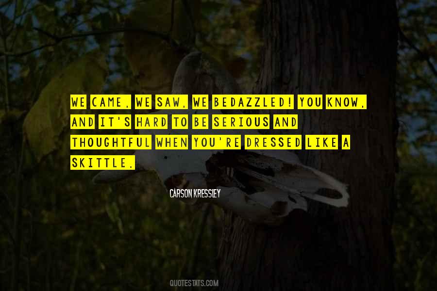 Bedazzled Quotes #1604349