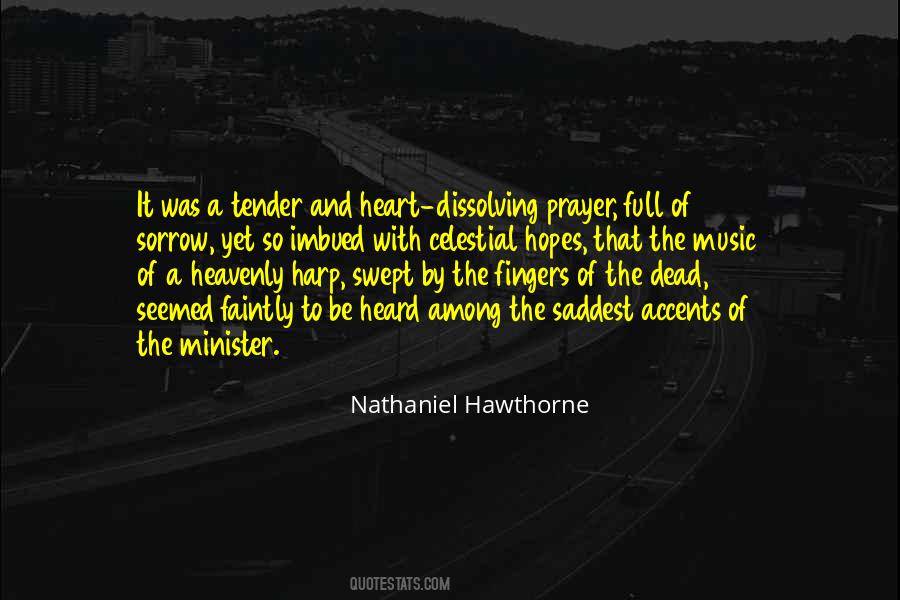 Heavenly Music Quotes #1517605