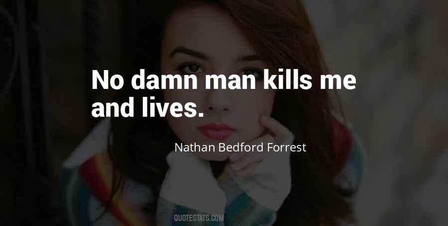 Bedford Forrest Quotes #1118410 Bedford Forrest Quotes #1118410
