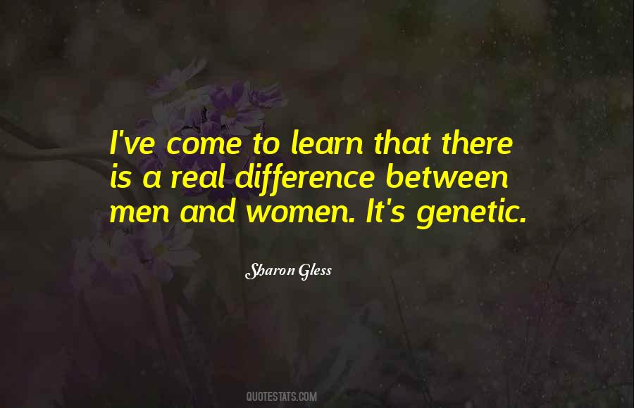 Real Men And Women Quotes #82567