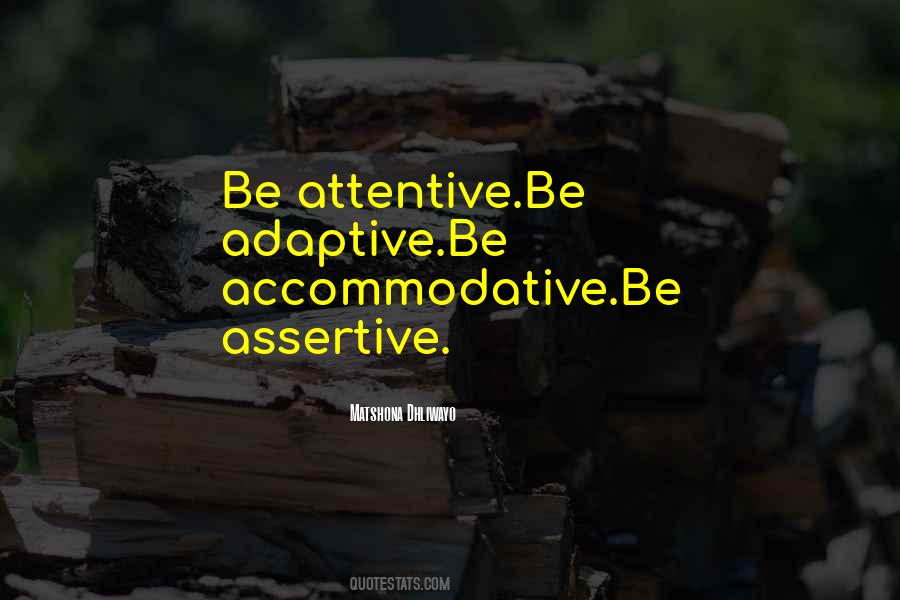Be Attentive Quotes #1610160
