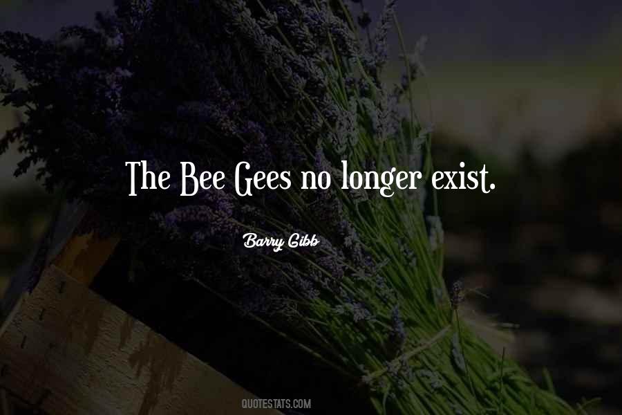 Bee Gees Best Quotes #1003393