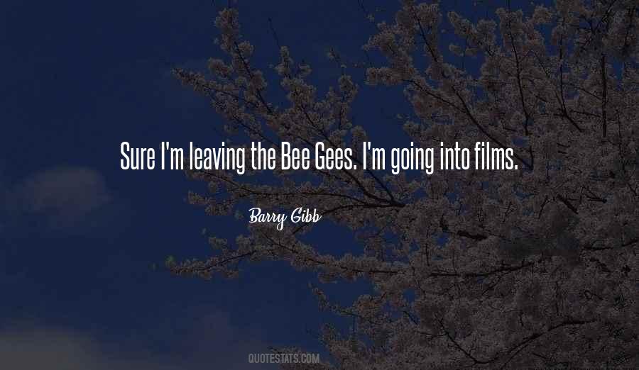 Bee Gees Best Quotes #339899