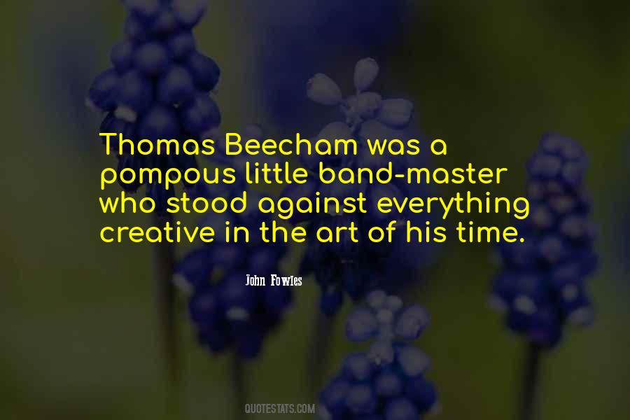 Beecham Quotes #1864966