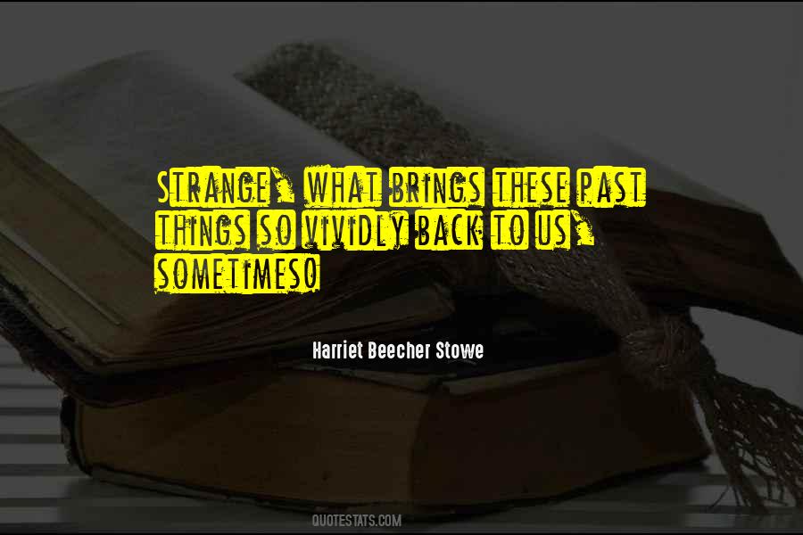 Beecher Stowe Quotes #227838