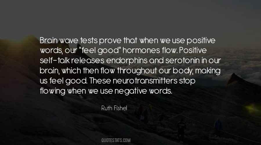 Neurotransmitters In The Brain Quotes #169104