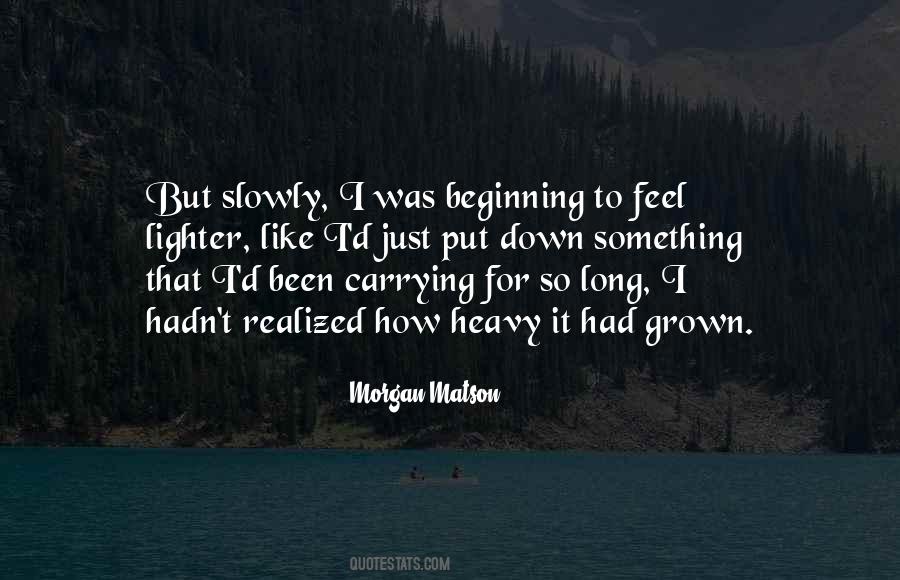 Been Down So Long Quotes #1389027