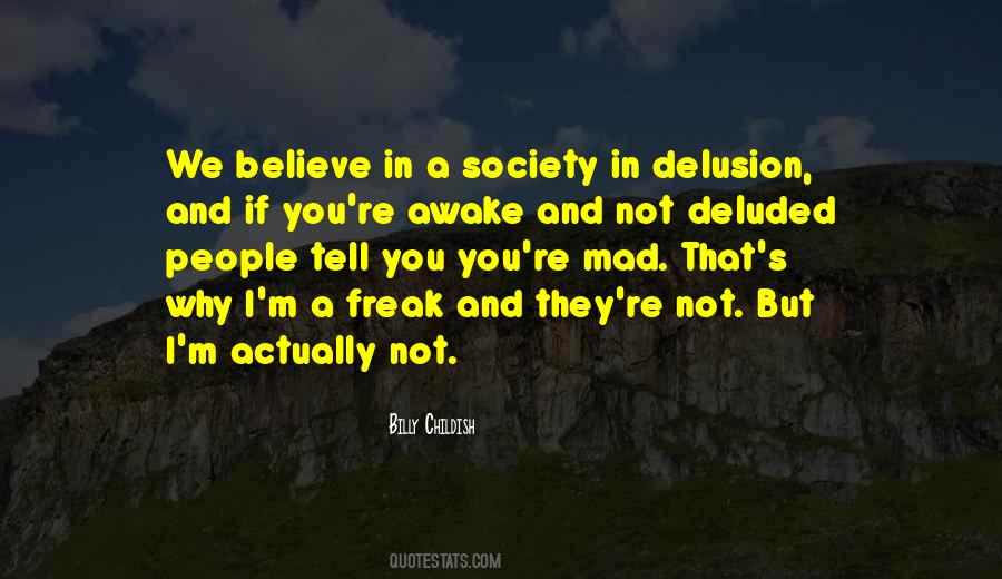 Your Deluded Quotes #441932