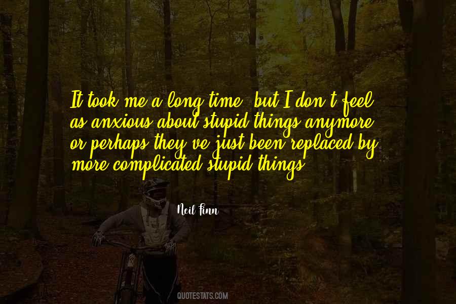 Been Replaced Quotes #931772 Been Replaced Quotes #931772