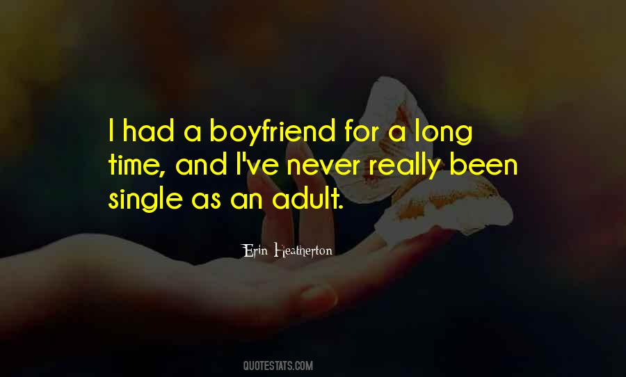 Been Single So Long Quotes #202103