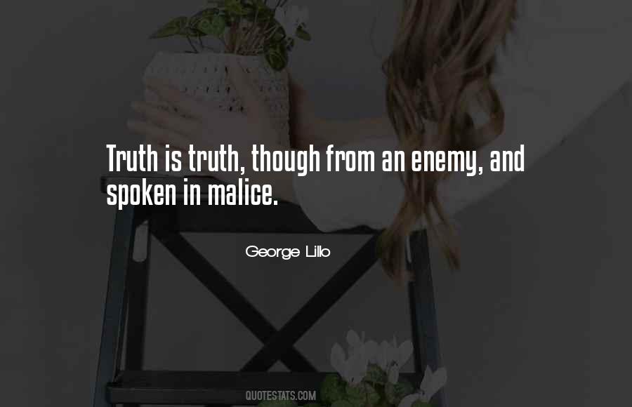 Truth Is Truth Quotes #463214
