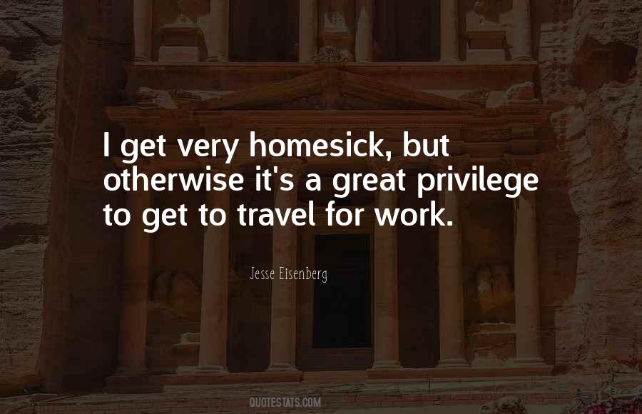 Privilege To Work Quotes #219745