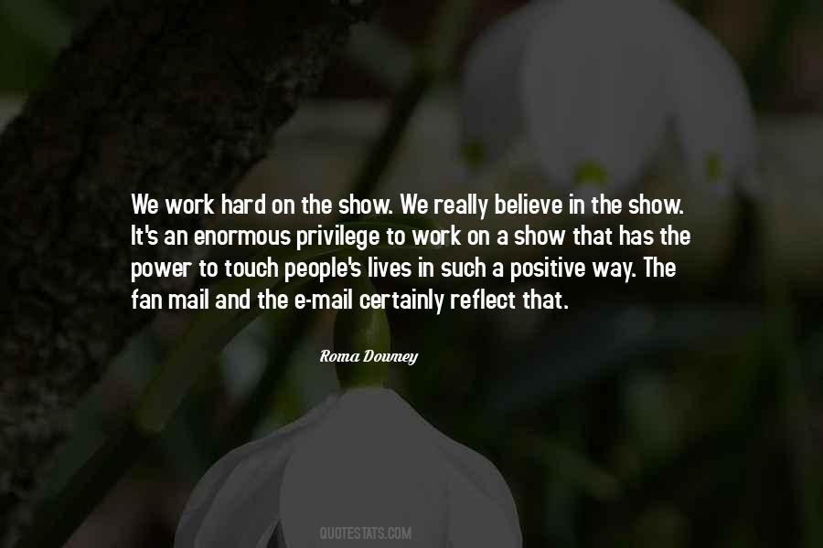 Privilege To Work Quotes #607945