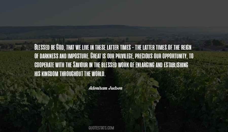 Privilege To Work Quotes #714401