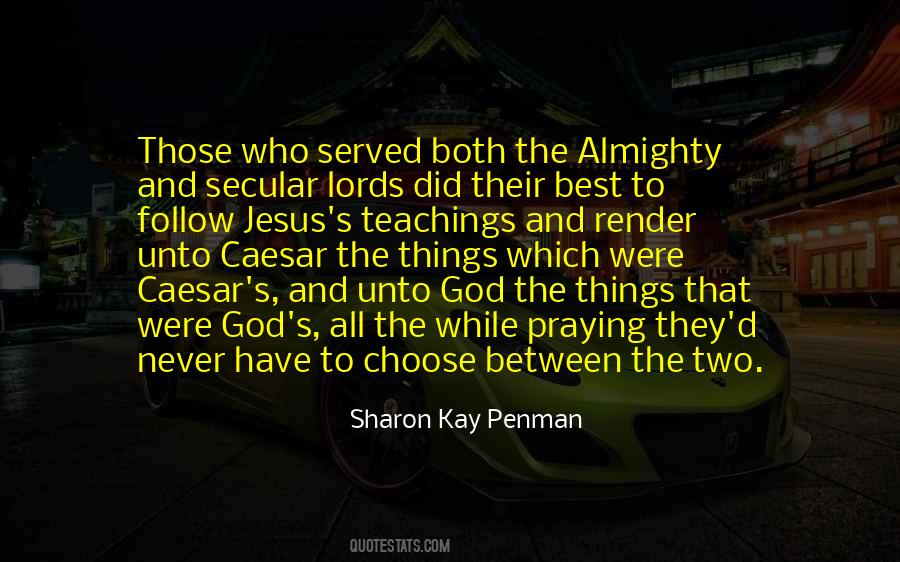Render Unto Caesar Quotes #452516
