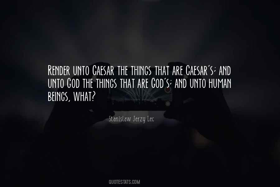 Render Unto Caesar Quotes #619889
