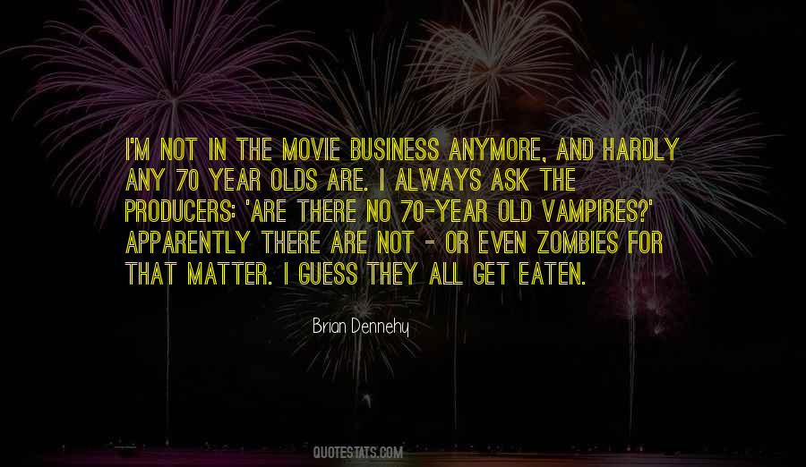 Movie Business Quotes #1634584