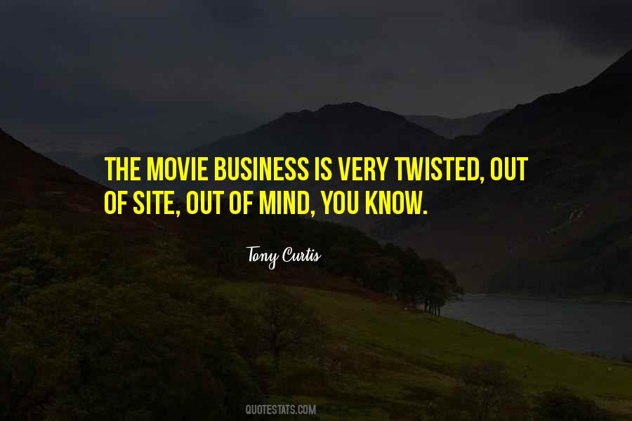 Movie Business Quotes #506828