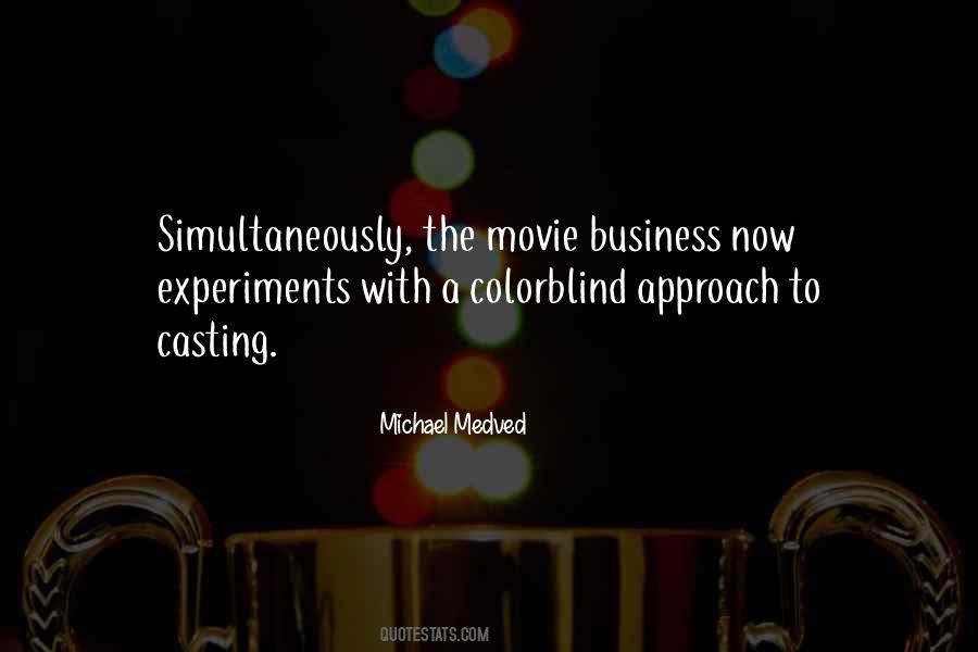 Movie Business Quotes #913433