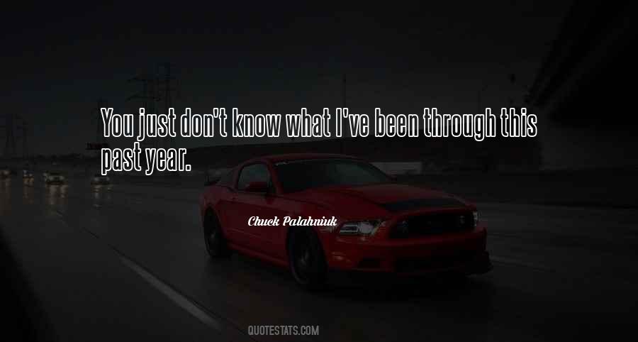 Been Through Quotes #1302446