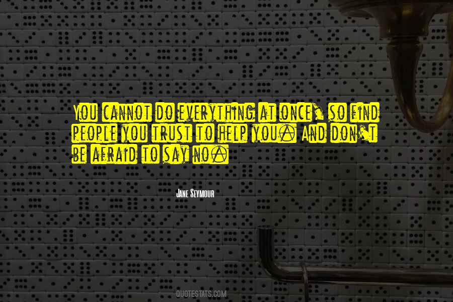 People You Trust Quotes #1051612