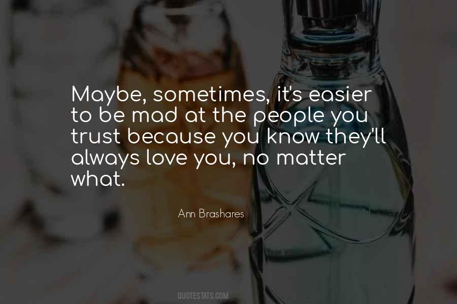 People You Trust Quotes #291905