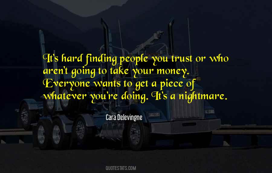 People You Trust Quotes #741520