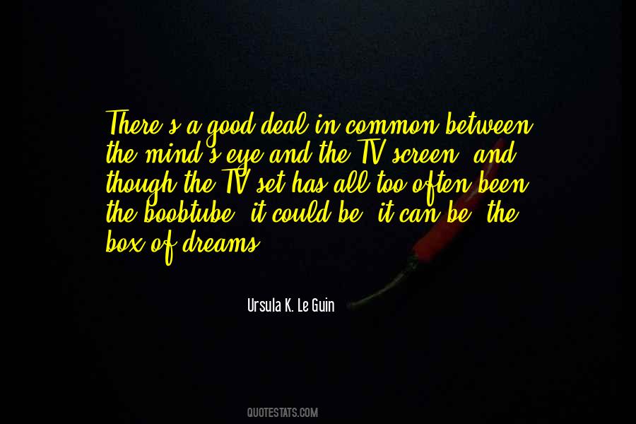 Been Too Good Quotes #1434392