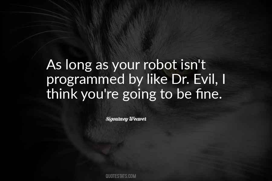 I Robot Quotes #930429