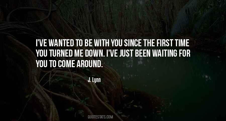 Been Waiting For You Quotes #1432568