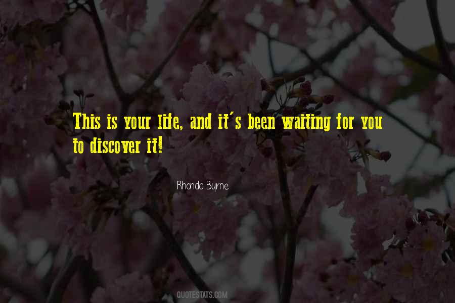 Been Waiting For You Quotes #959145