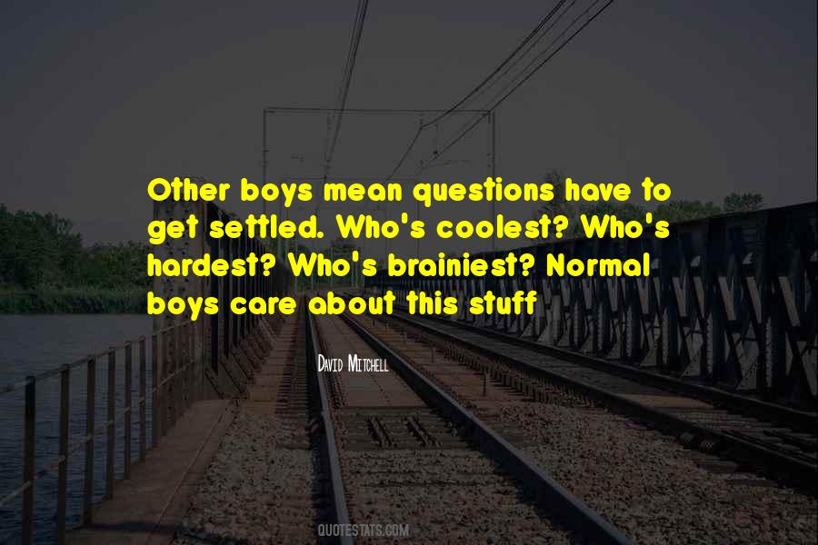 Quotes About Mean Boys #121719