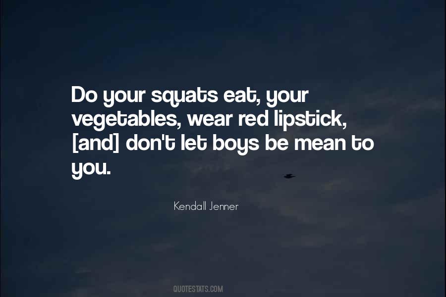 Quotes About Mean Boys #775440
