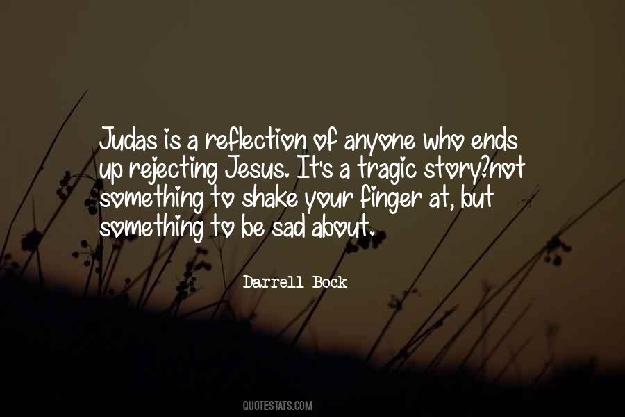 Jesus And Judas Quotes #198612