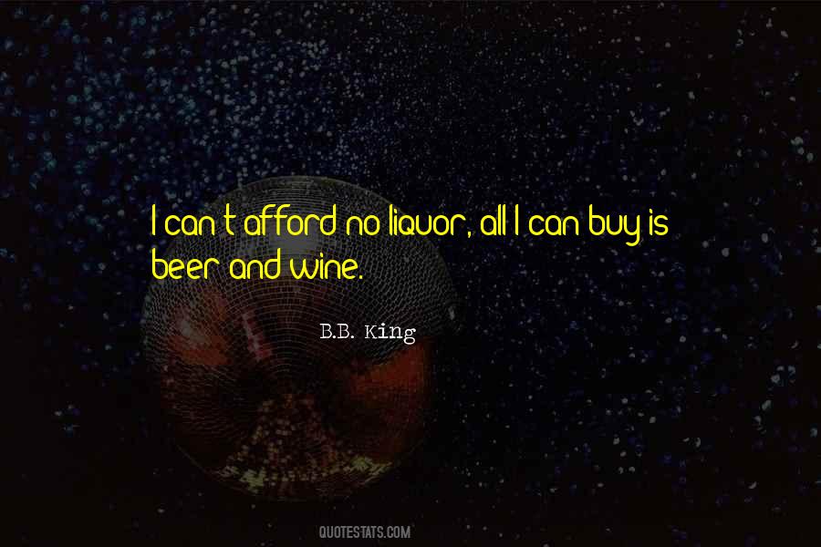 Beer And Liquor Quotes #895908