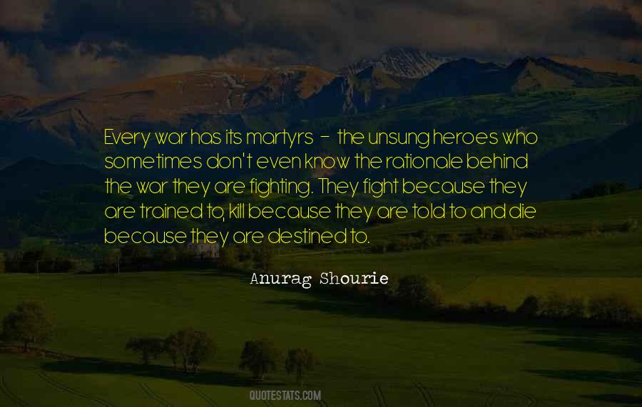 Quotes About The Unsung Hero #1741478