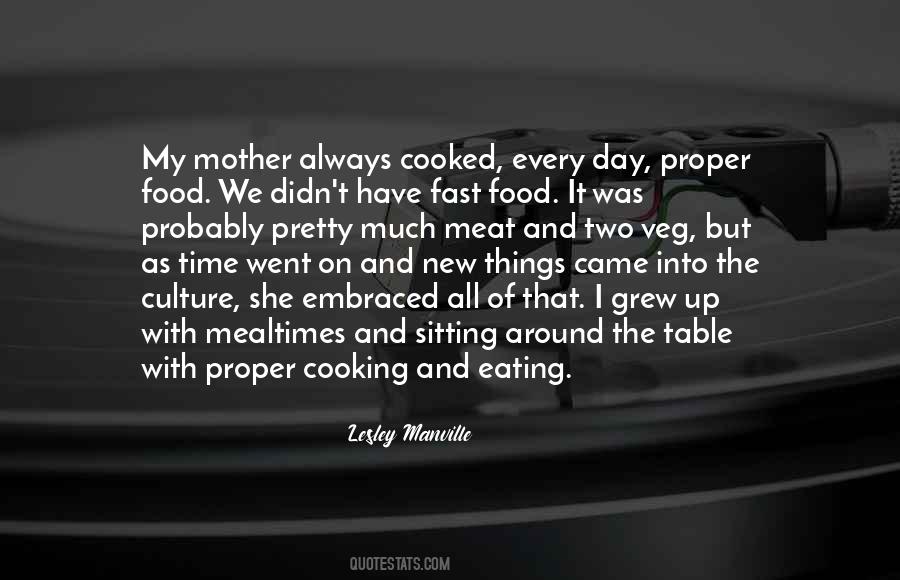 Quotes About Mealtimes #1089639