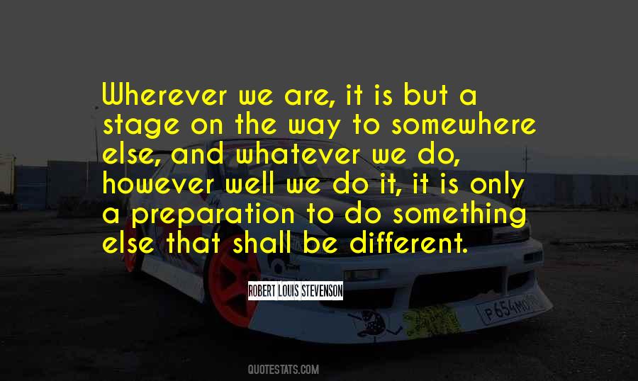 Wherever We Are Quotes #1175087