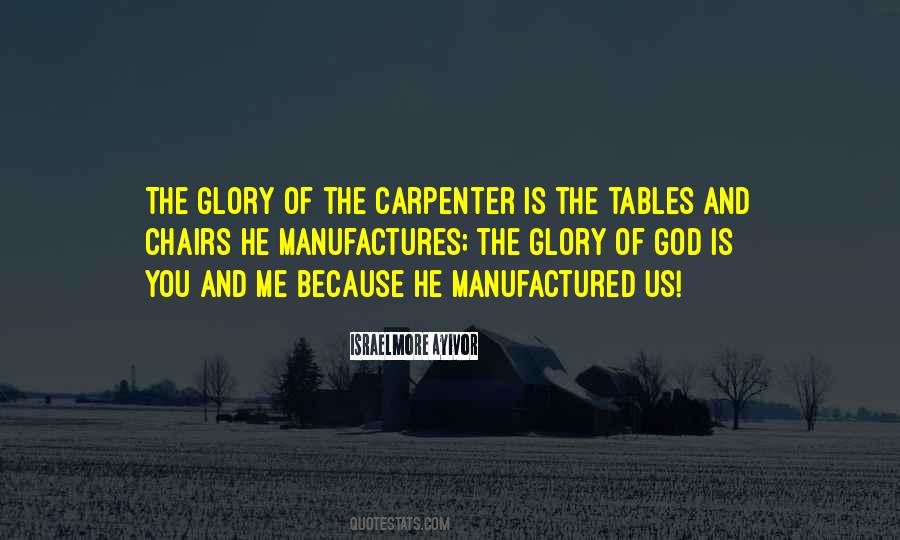 Glory Be To God Quotes #999620