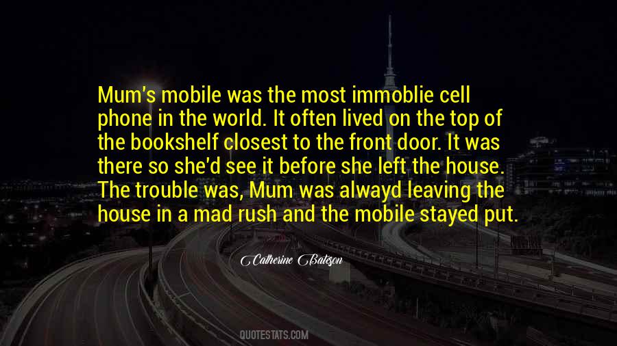 Before Cell Phones Quotes #1345730