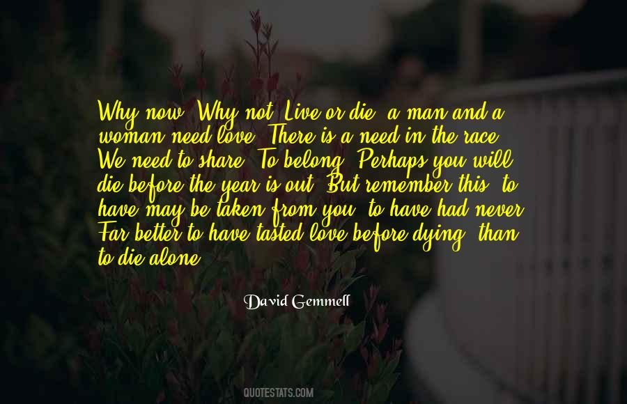 Before Dying Quotes #1118461