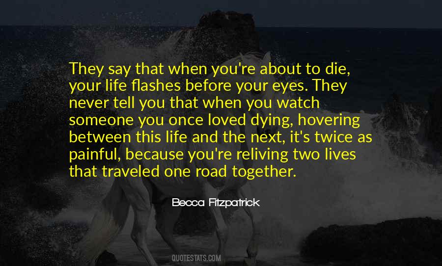 Before Dying Quotes #129091