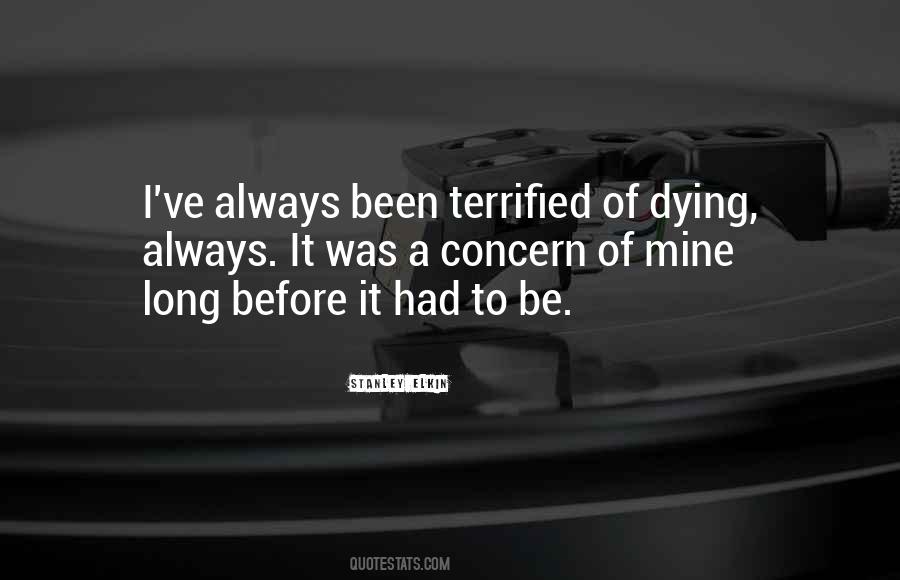 Before Dying Quotes #273676