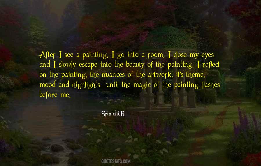 Before I Close My Eyes Quotes #1748633