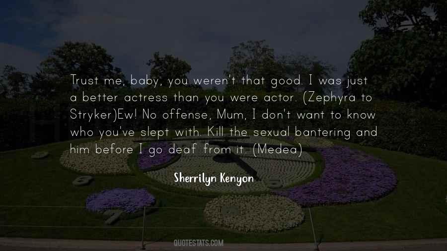 Before I Go Quotes #1761204