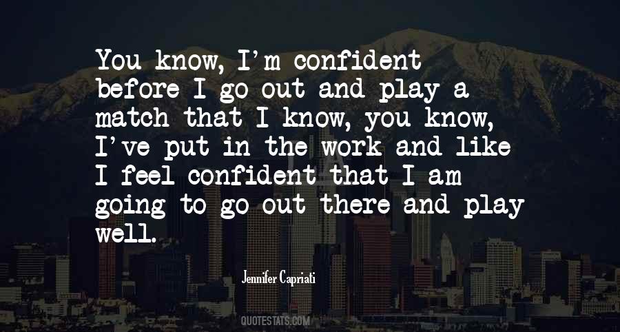 Before I Go Quotes #321716