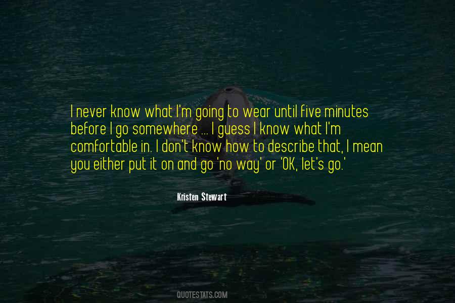 Before I Go Quotes #341787