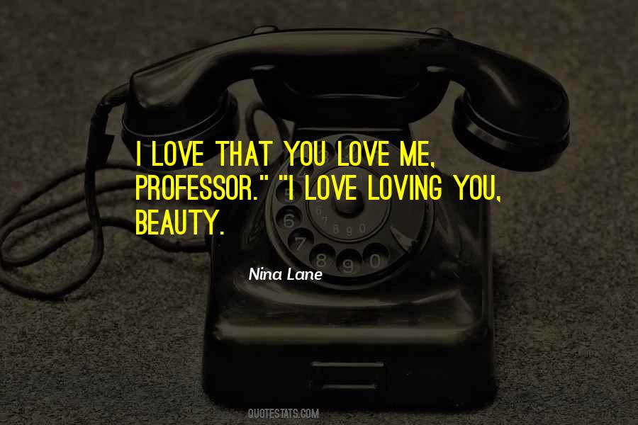 Quotes About Me Loving You #88222